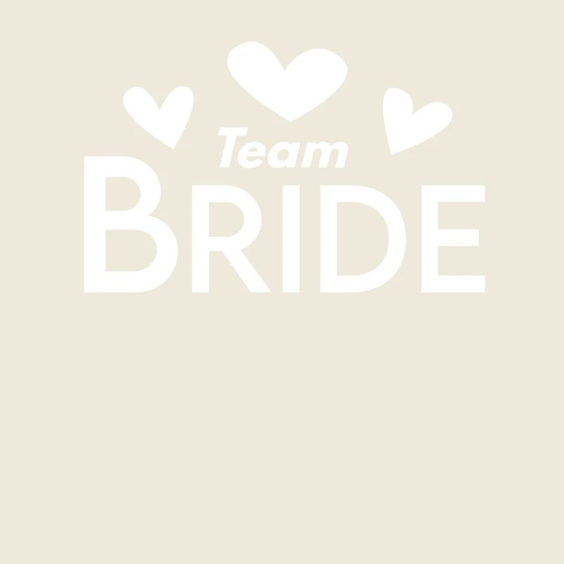 Team Bride