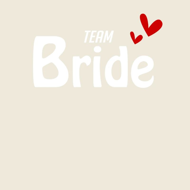 Team Bride
