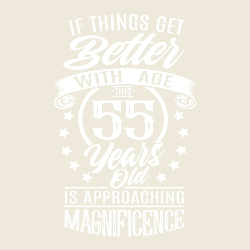55 years - When things get better with age