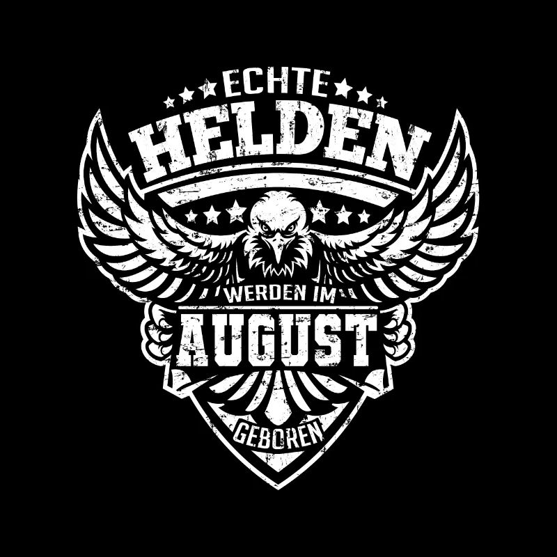 Echte Helden wurden im August geboren