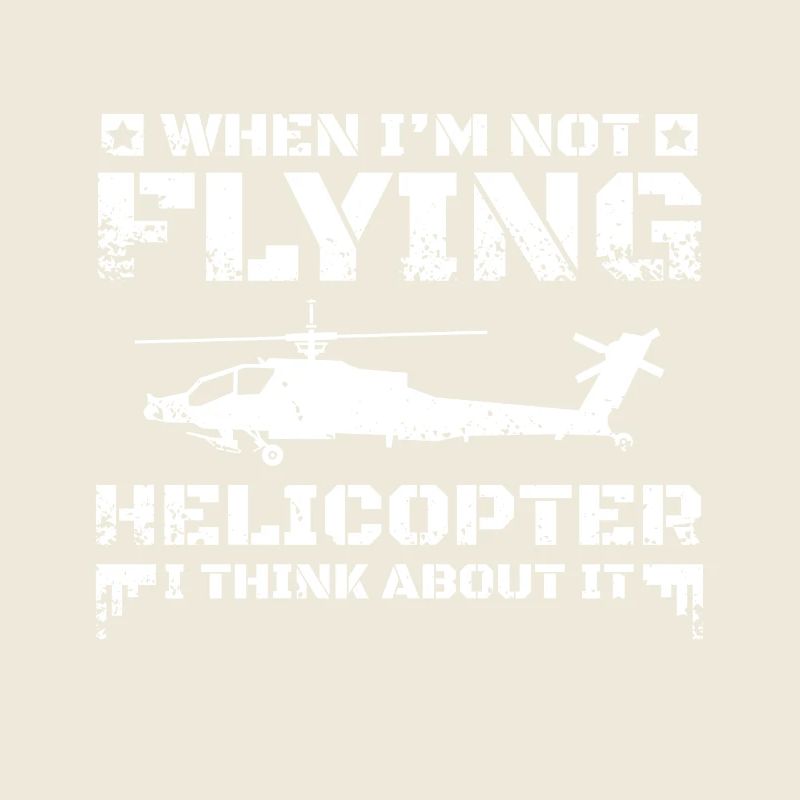 I think about helicopter