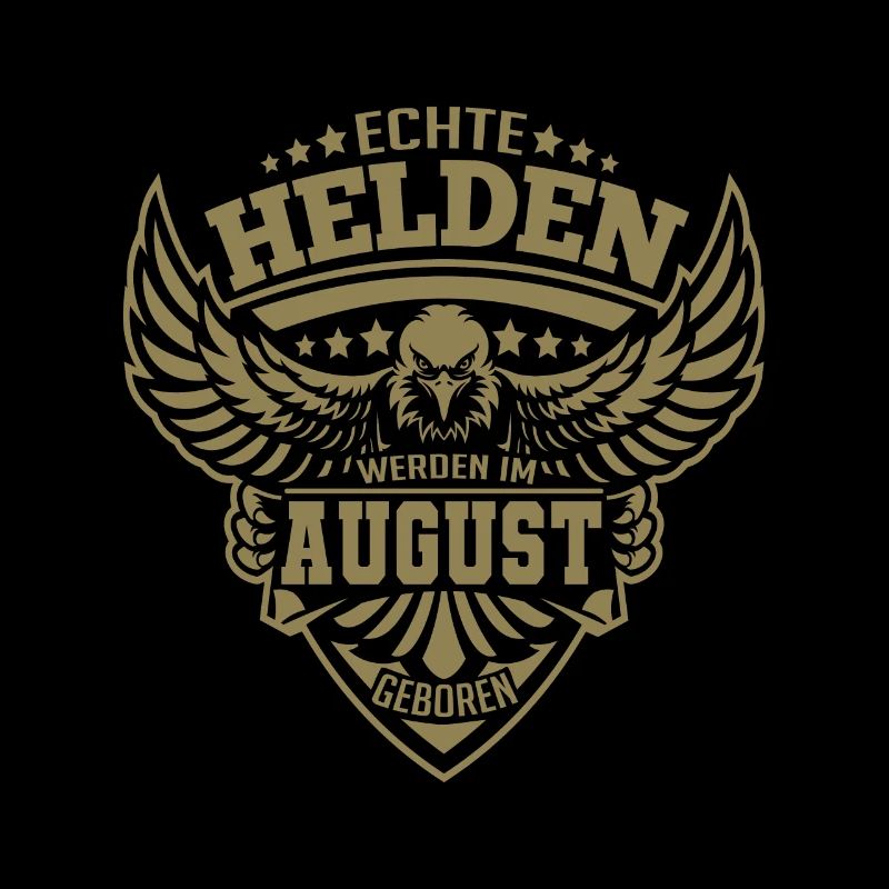 Echte Helden wurden im August geboren