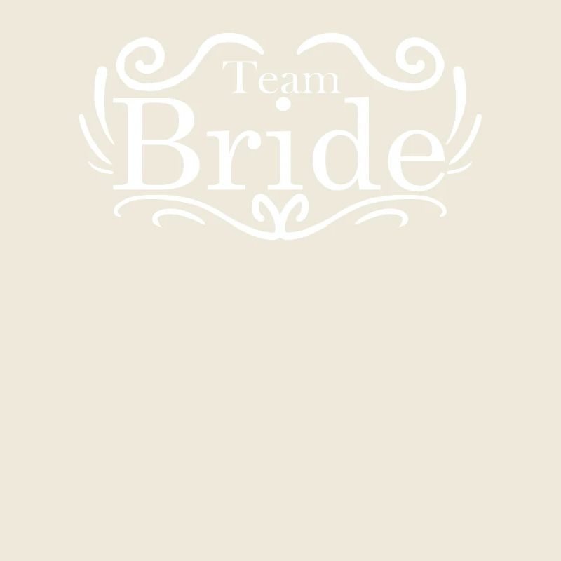 Team Bride