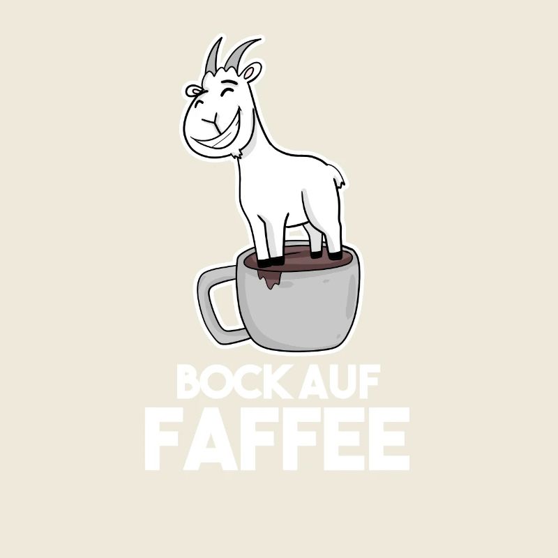 Bock auf Kaffee - Ziege Ziegenbock