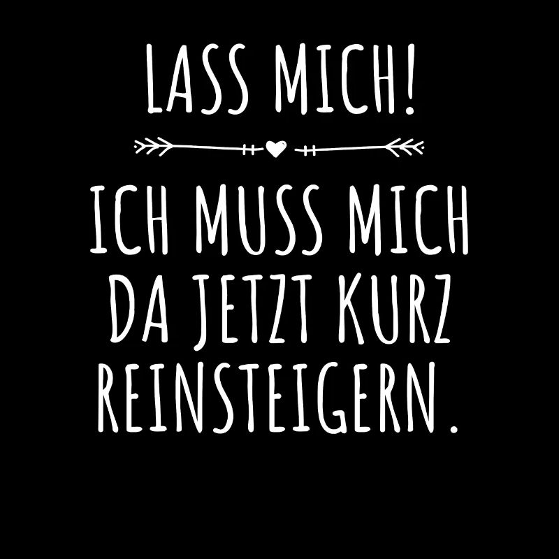 Lass Mich Ich Muss Mich Da Jetzt Kurz Reinsteigern