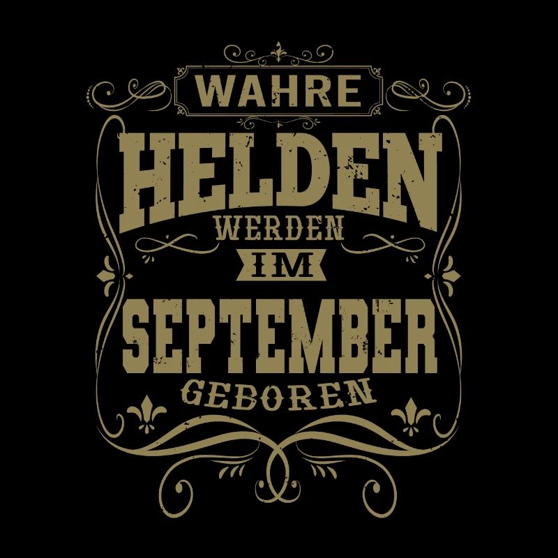 Wahre Helden werden im September geboren
