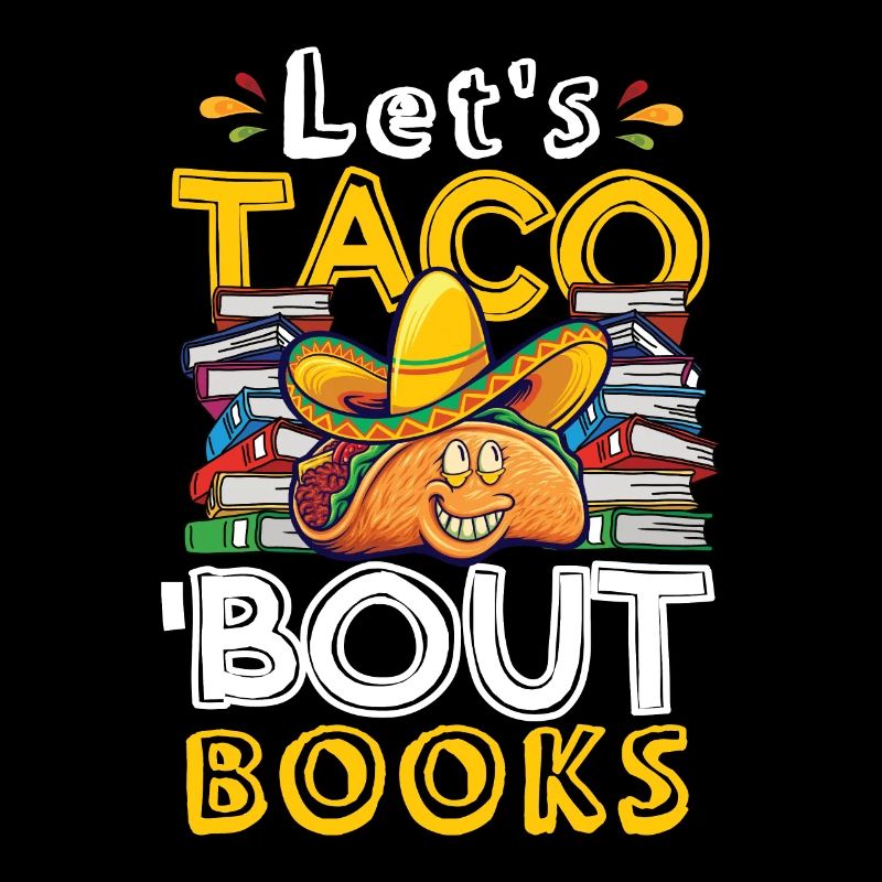 Let's Taco Bout Books Book Lovers
