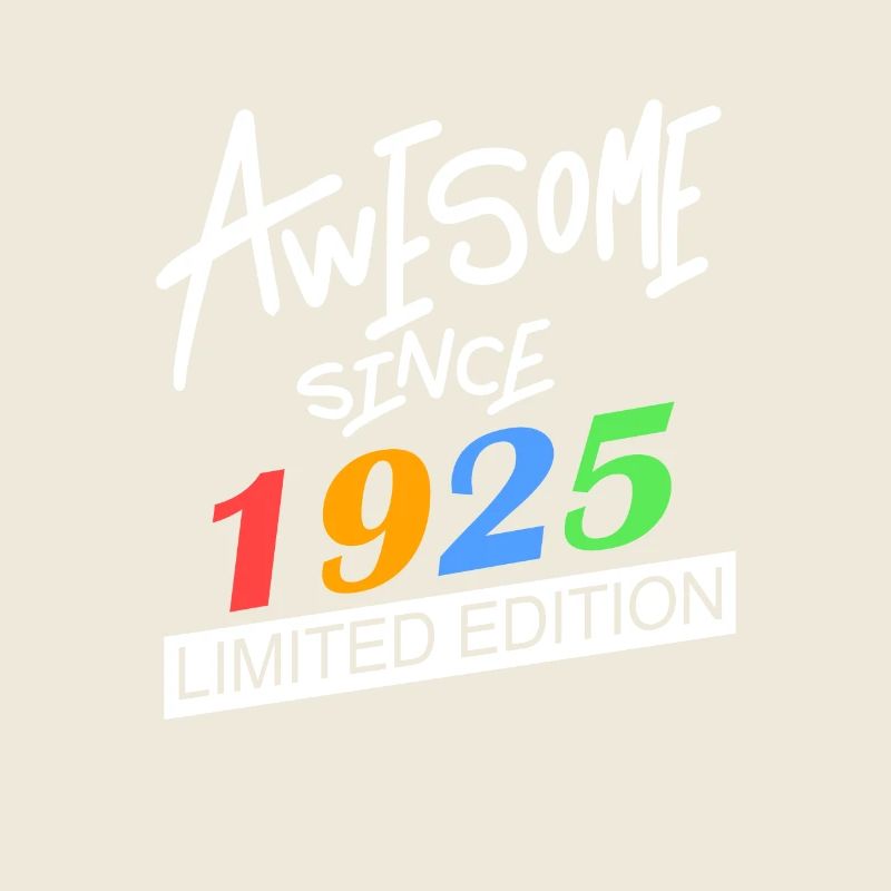 1925 - Born 1925 - Fantastic since 1925