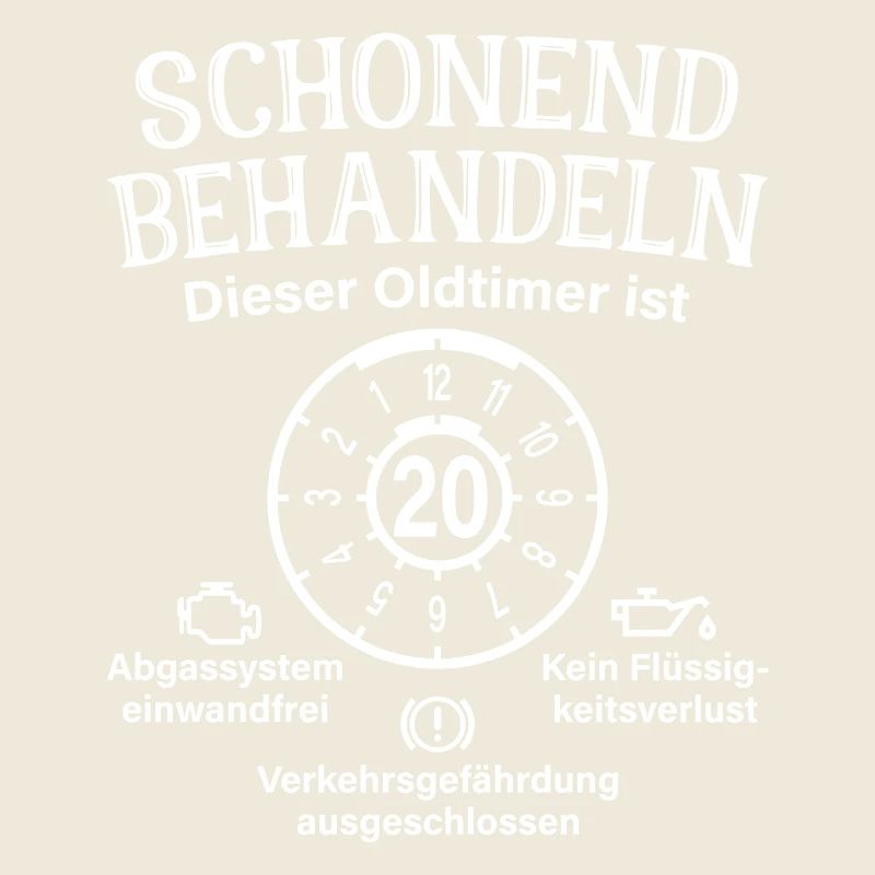 20. Geburtstag Schonend Behandeln Oldtimer Ist 20