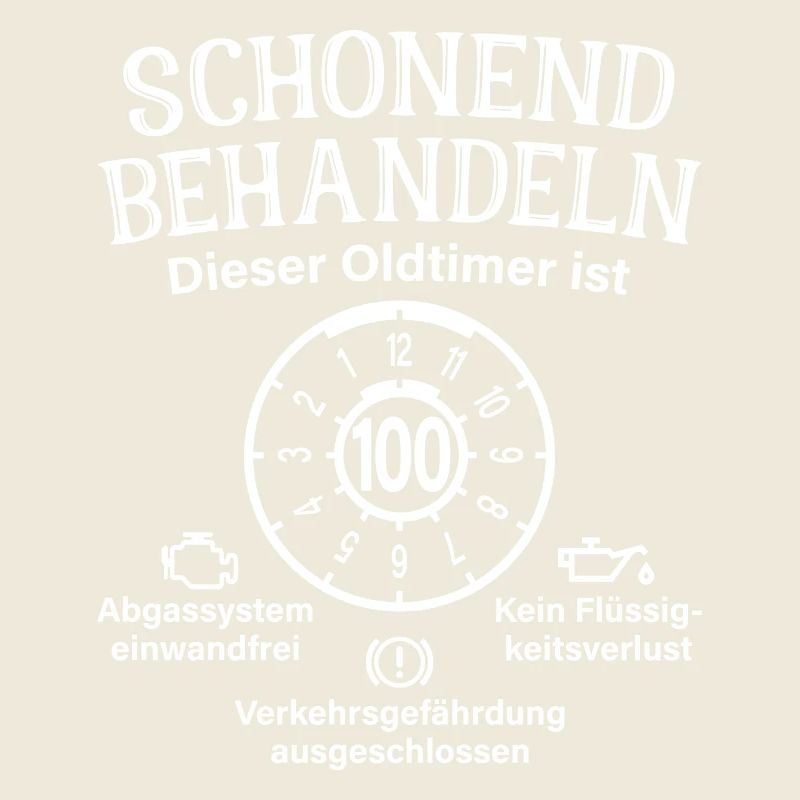 100. Geburtstag Schonend Behandeln Oldtimer 100
