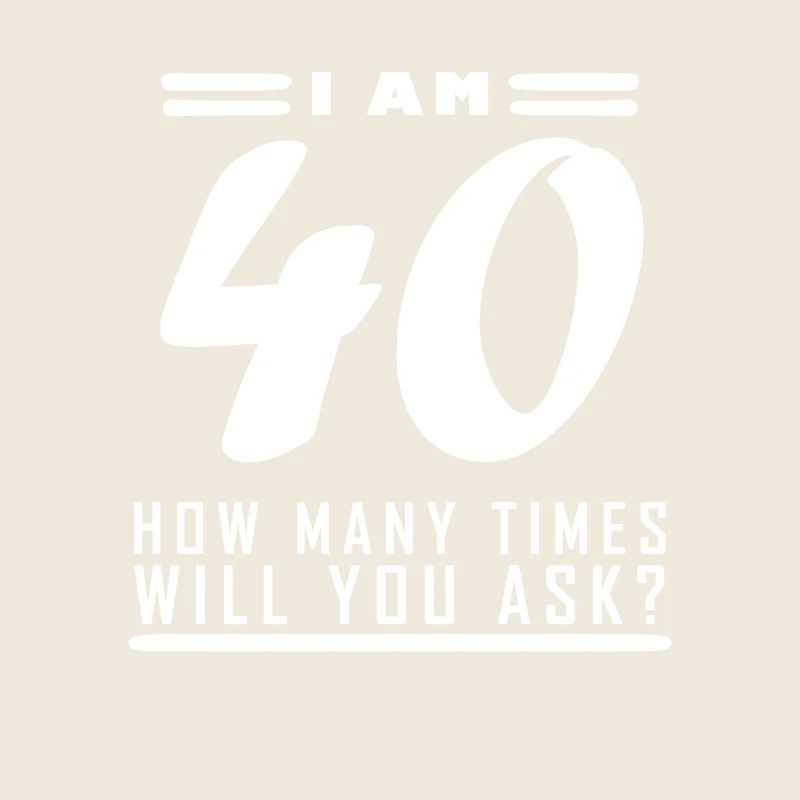 J’ai 40 ans – 40e anniversaire cadeau