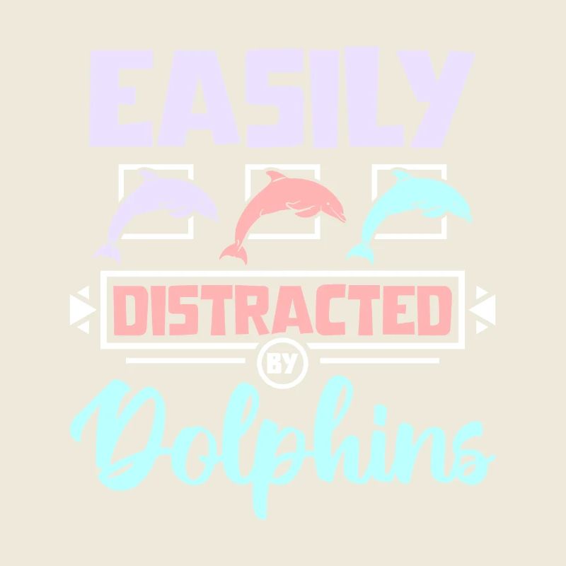 Easily distracted by dolphins