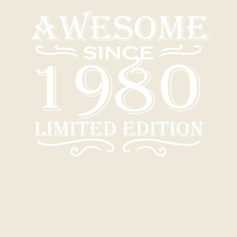 Fantastic since 1980 - born in 1980