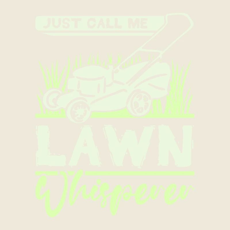 Appelez-moi simplement chuchoteur de pelouse