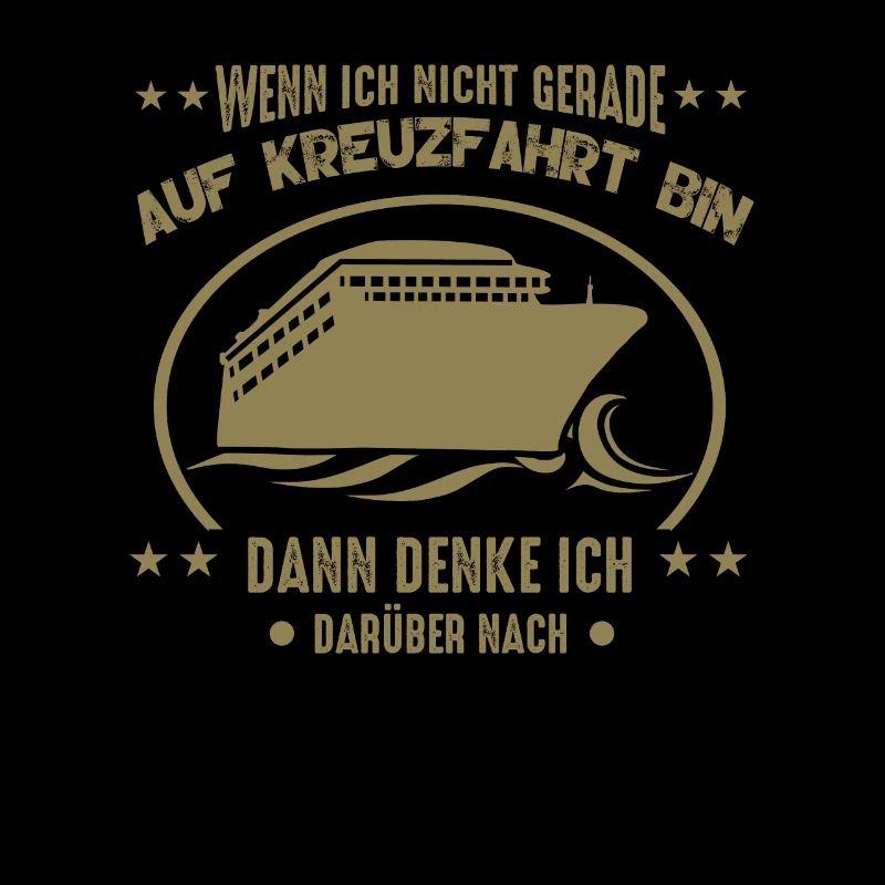 Kreuzfahrt wenn ich nicht gerade auf Kreuzfahrt