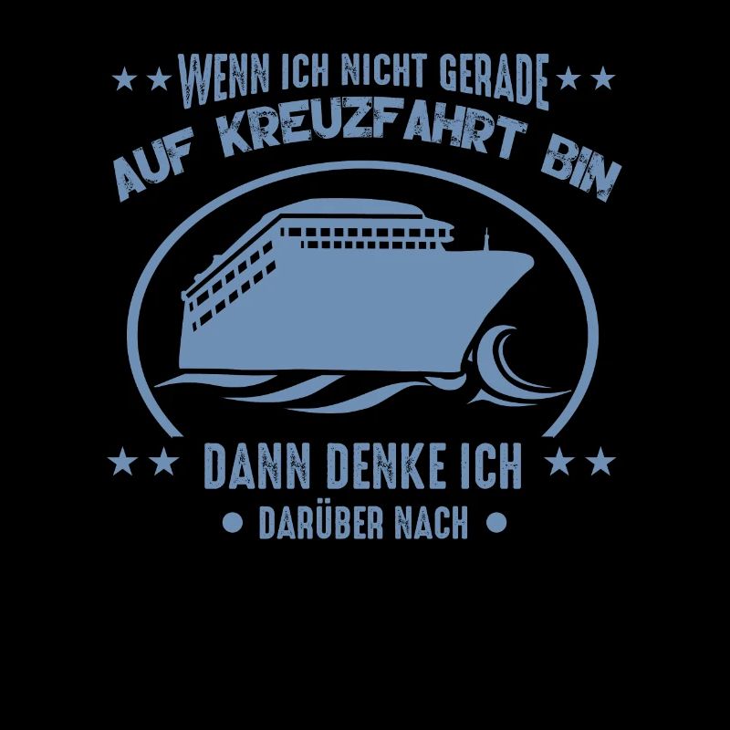 Kreuzfahrt wenn ich nicht gerade auf Kreuzfahrt