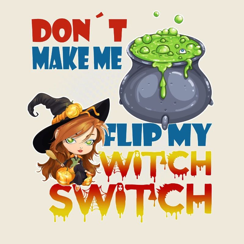 Lustiger "Flip my Witch Switch" Halloween Spruch