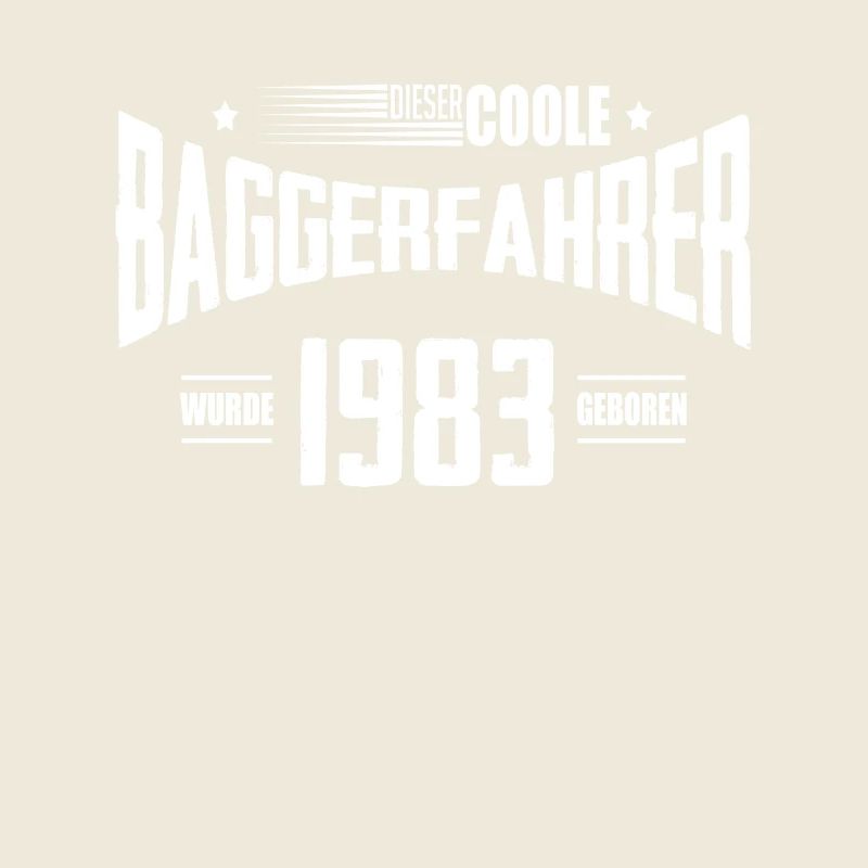 Geburtstag Baggerfahrer Baugeräteführer 1983