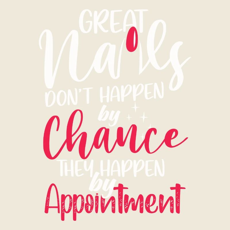 Great nails do not come by chance