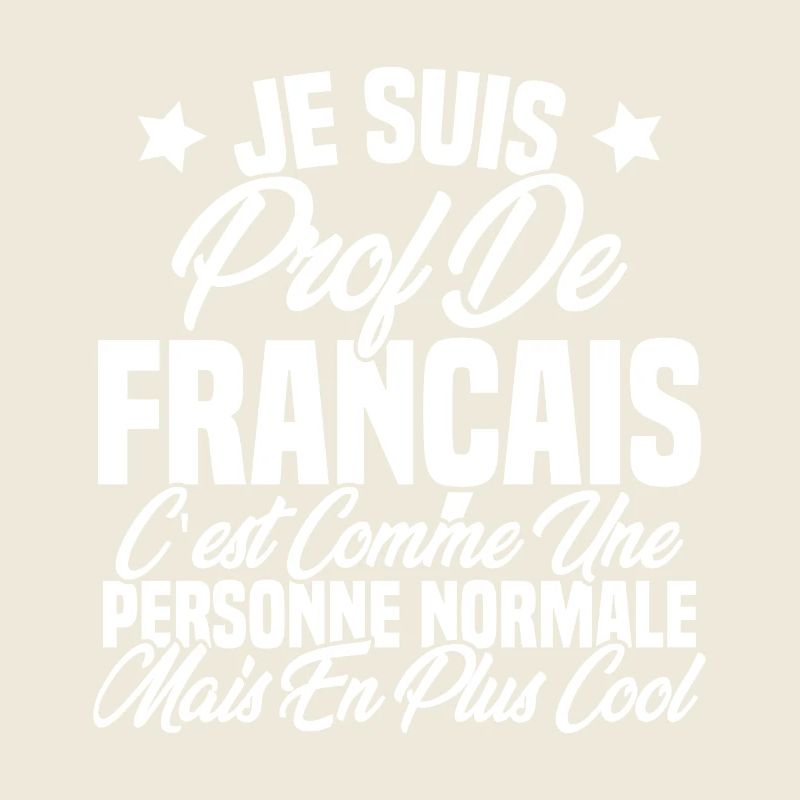 Je suis prof de français Cadeau Prof