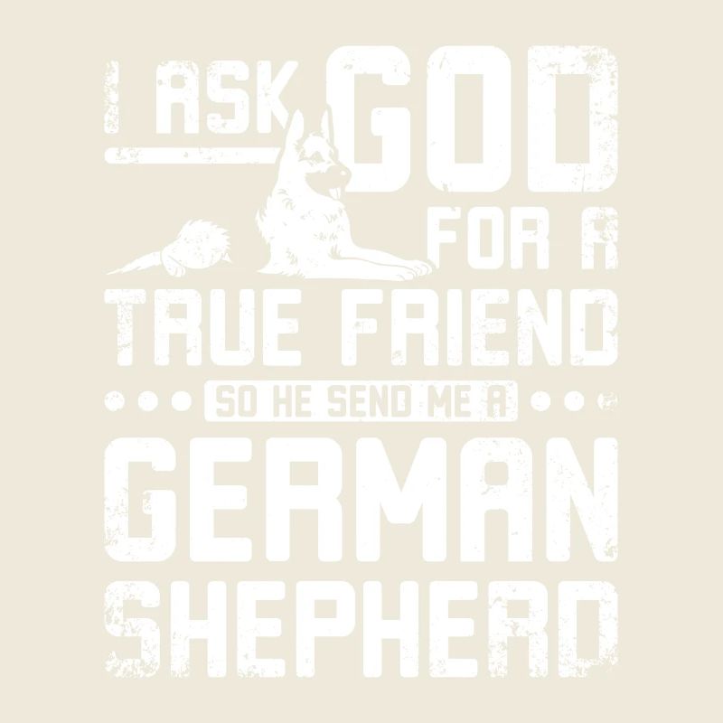 God send me a german shepherd