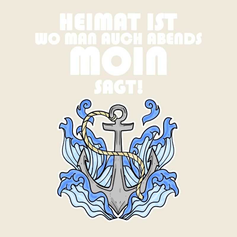 Anker Nordsee Plattdeutsch Spruch Moin