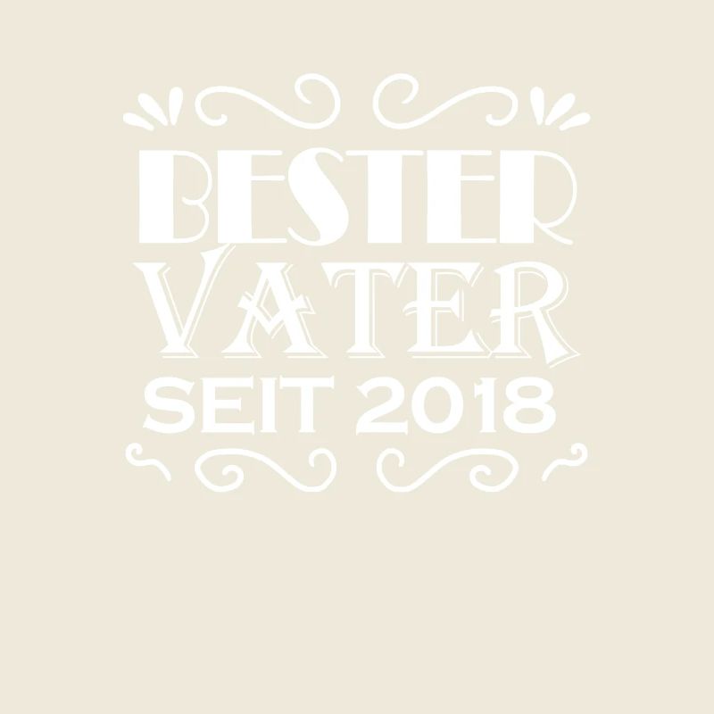 Bester Vater seit 2018