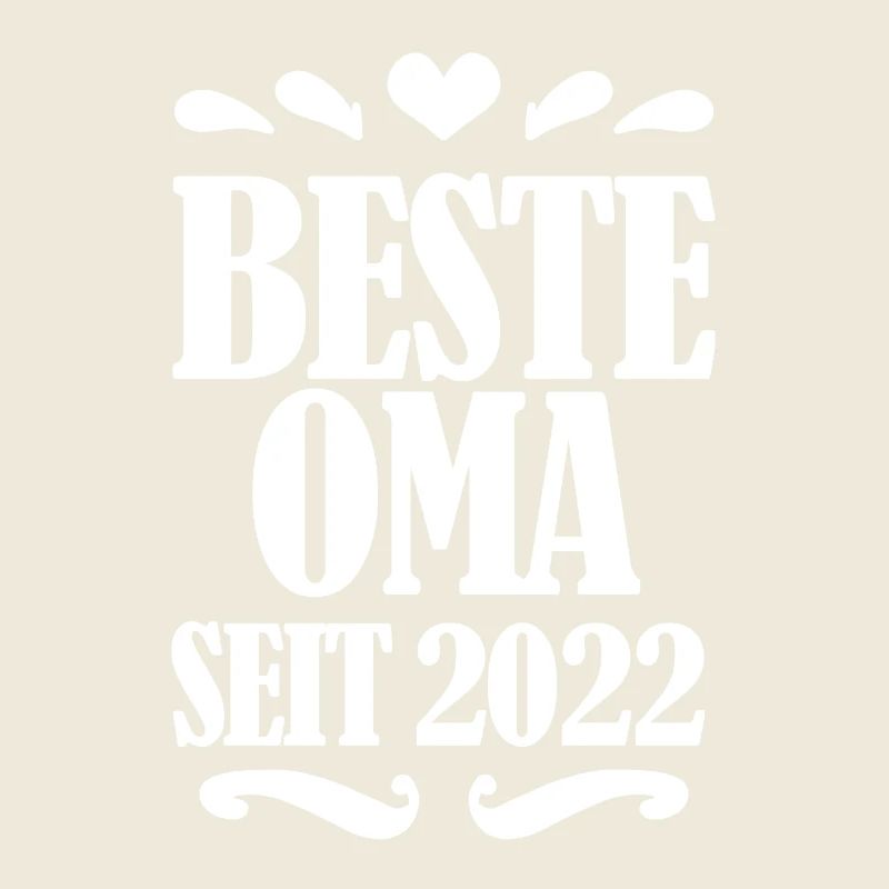 Beste Oma seit 2022 - Oma Spruch Geschenk