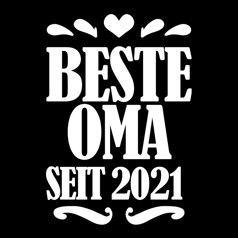 Beste Oma seit 2021 - Oma Spruch Geschenk