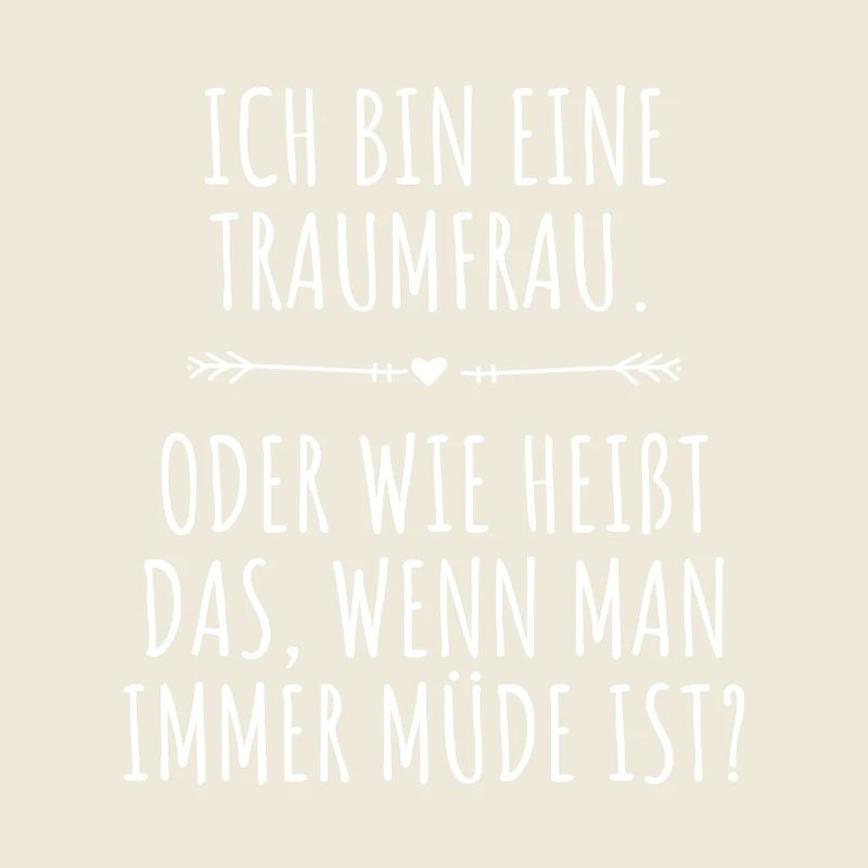 Traumfrau Oder Wie Heißt Das Wenn Man Müde Ist