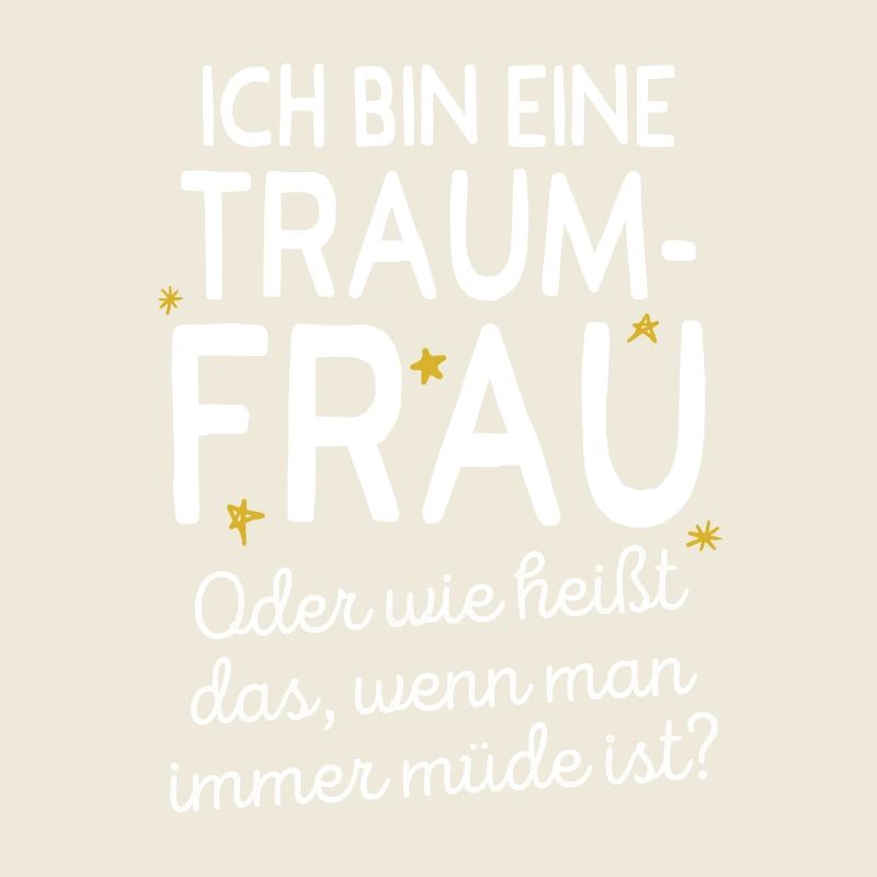 Traumfrau Oder Wie Heißt Das Wenn Man Müde Ist