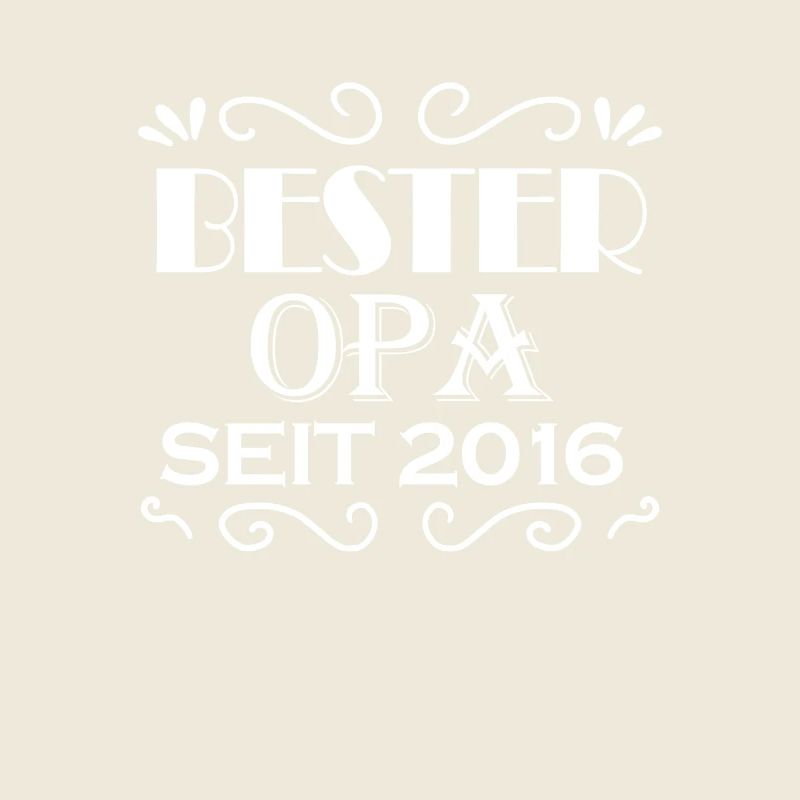 Bester Opa seit 2016 - Opa Geschenkidee
