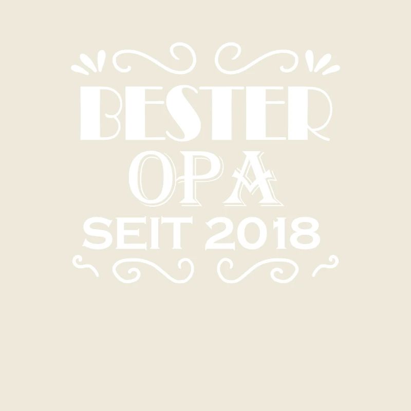 Bester Opa seit 2018 - Opa Geschenkidee