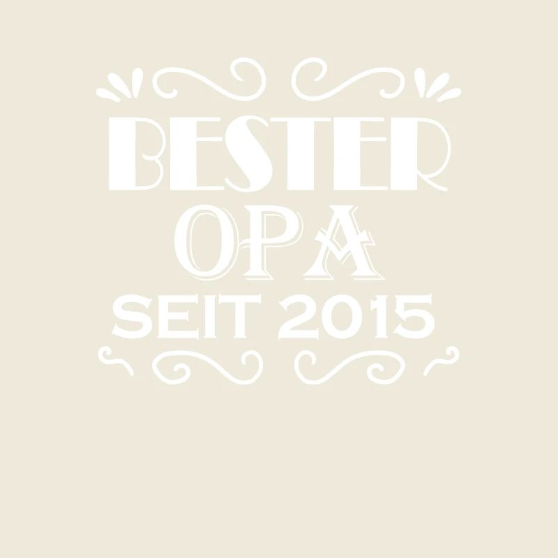Bester Opa seit 2015 - Opa Geschenkidee