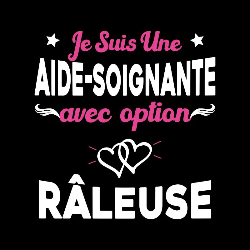 je suis une aide soignante avec option râleuse