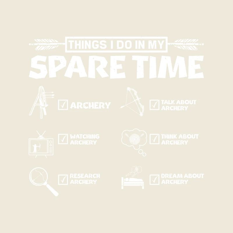 What I do in my spare time Archery