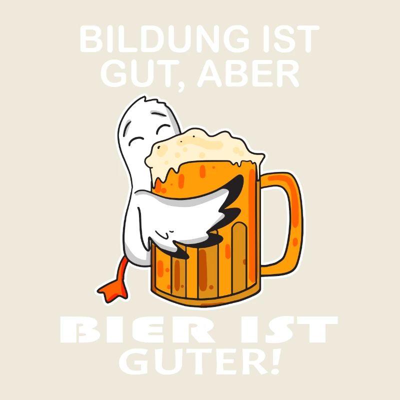 Bier Spruch lustig - Bier trinken