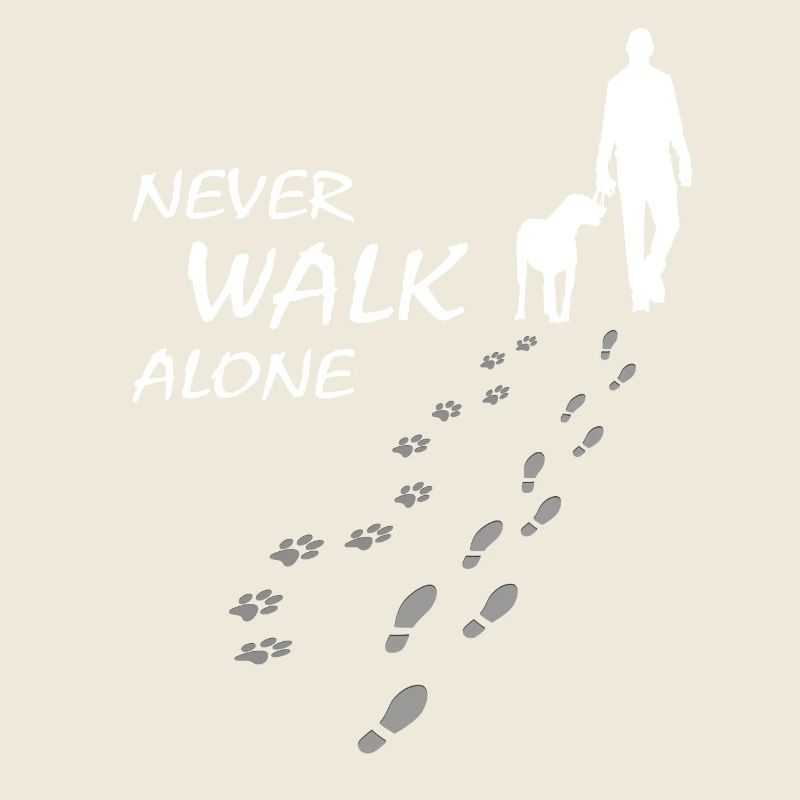 Never walk alone - Hund Gassi Geschenk