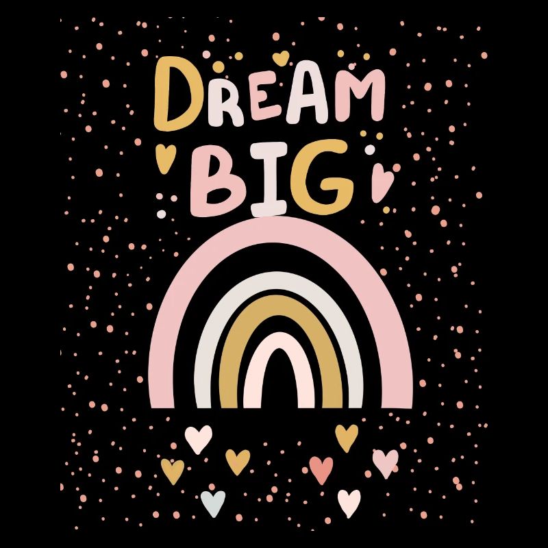 Dream Big - Inspirational T-Shirt
