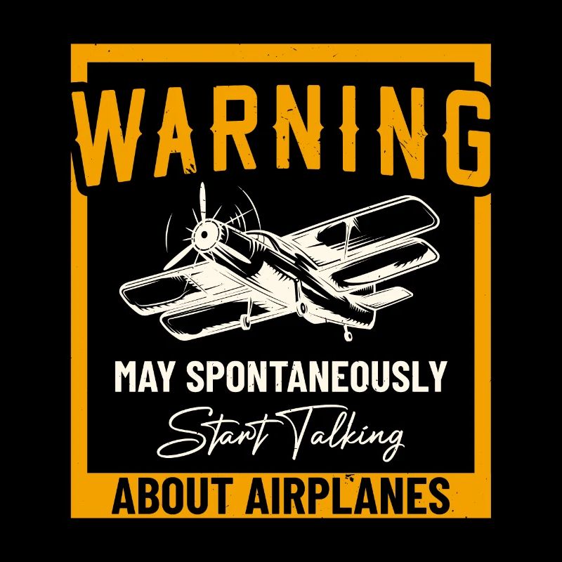 May Spontaneously Start Talking About Airplanes