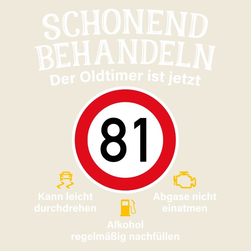 81. Geburtstag Schonend Behandeln Oldtimer Ist 81
