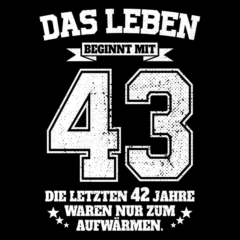 43. Geburtstag Geschenk Das Leben Beginnt Mit 43