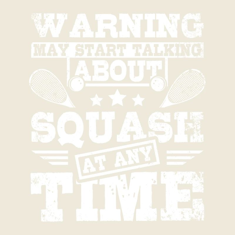 May start talking about squash at any time