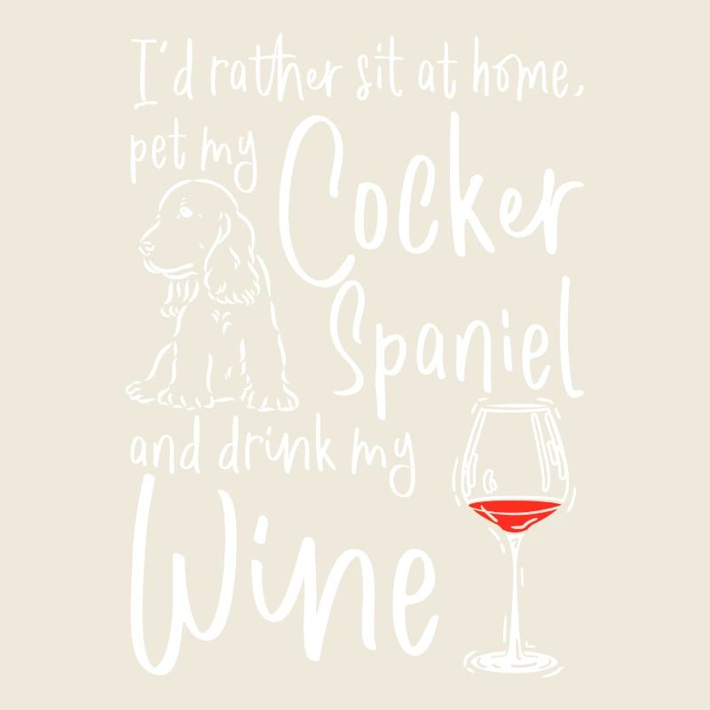 Caresser mon cocker et boire du vin