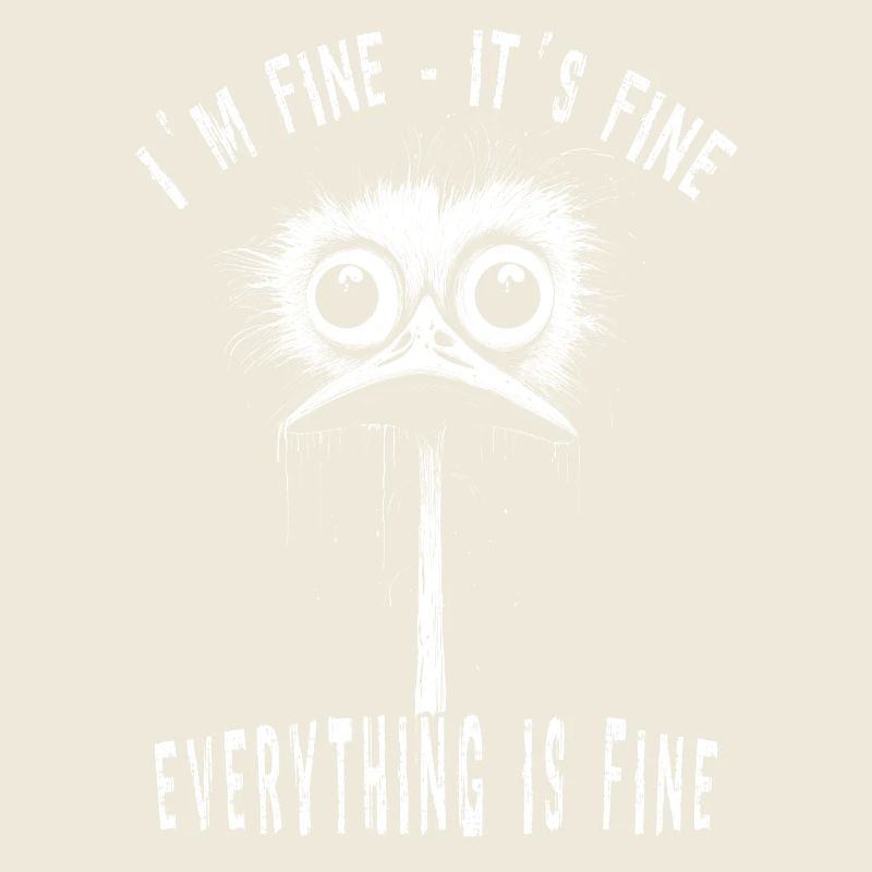 It's Fine I'm Fine Lustiger Vogel Gans Geschenk