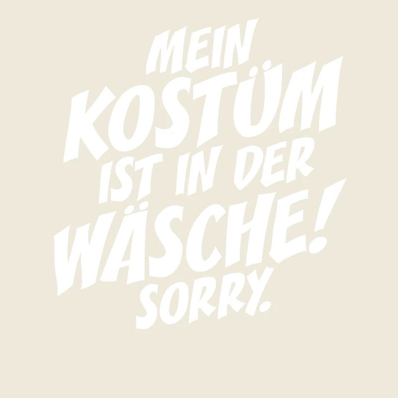 Kostüm Ist In Der Wäsche Köln Karneval Verkleidung