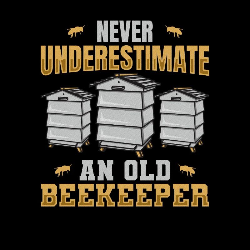Never Underestimate An Old Beekeeper