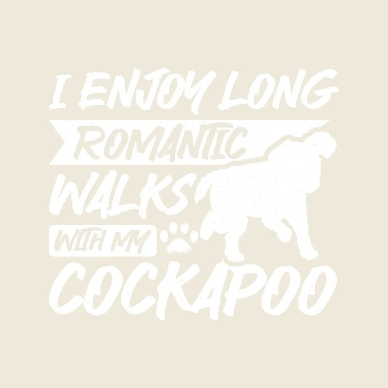 Long romantic walks with my cockapoo
