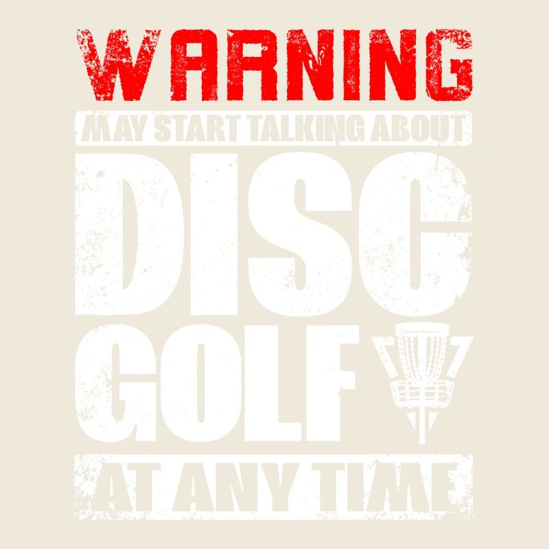 May start talking about discs golf at any time