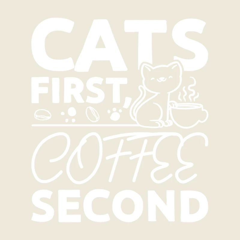 Cats first coffee second